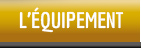 equipement